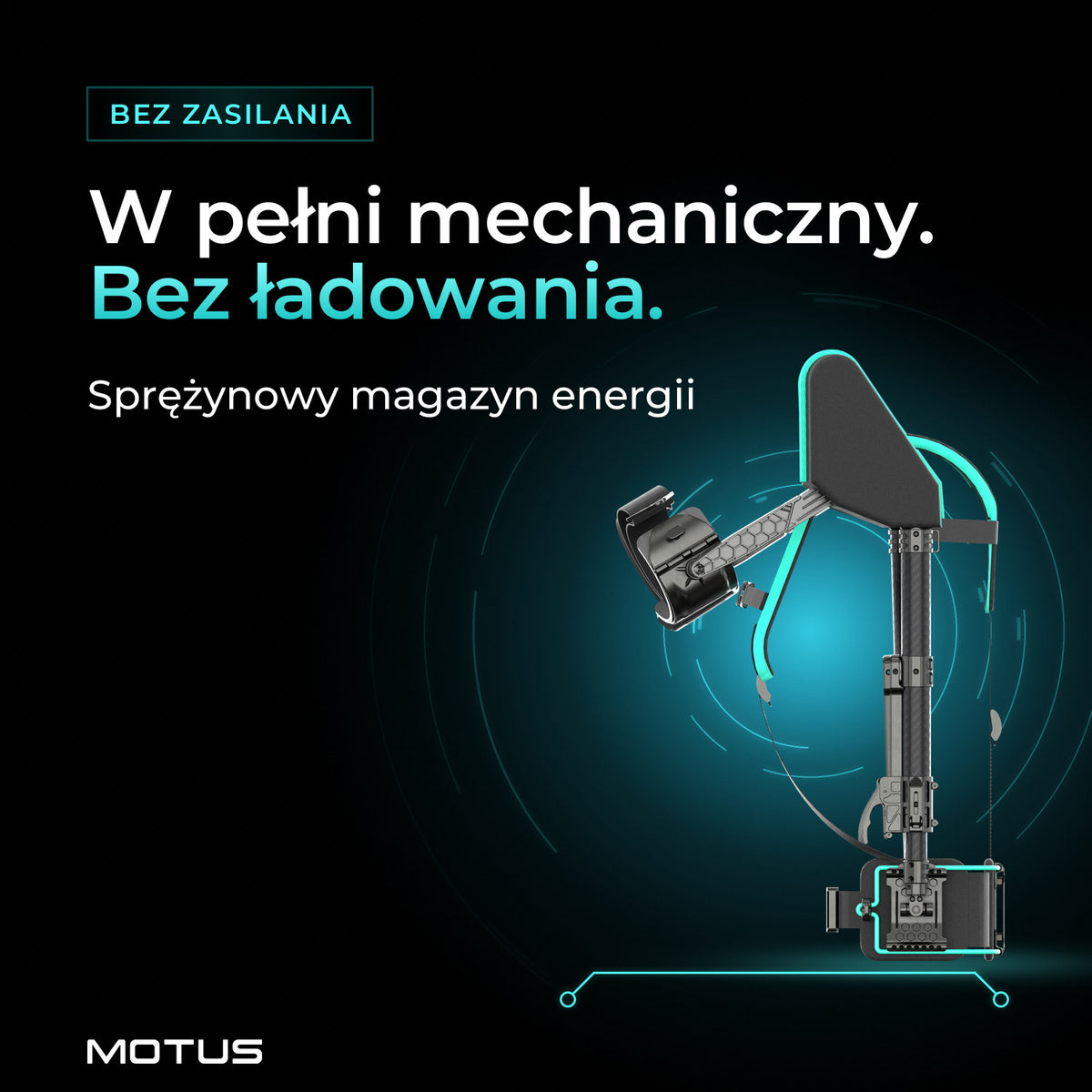 Atlas UP - passive z boku: w pełni mechaniczny, ze sprężynowym magazynem energii, bez ładowania.