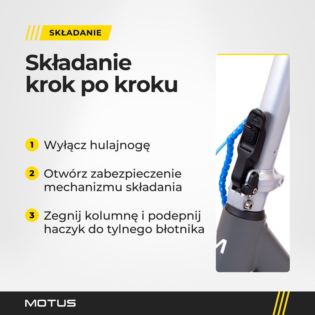 Zatrzask mechanizmu składania na kolumnie hulajnogi elektrycznej MOTUS Scooty 10 GEN4 i 3 kroki składania z instrukcji.