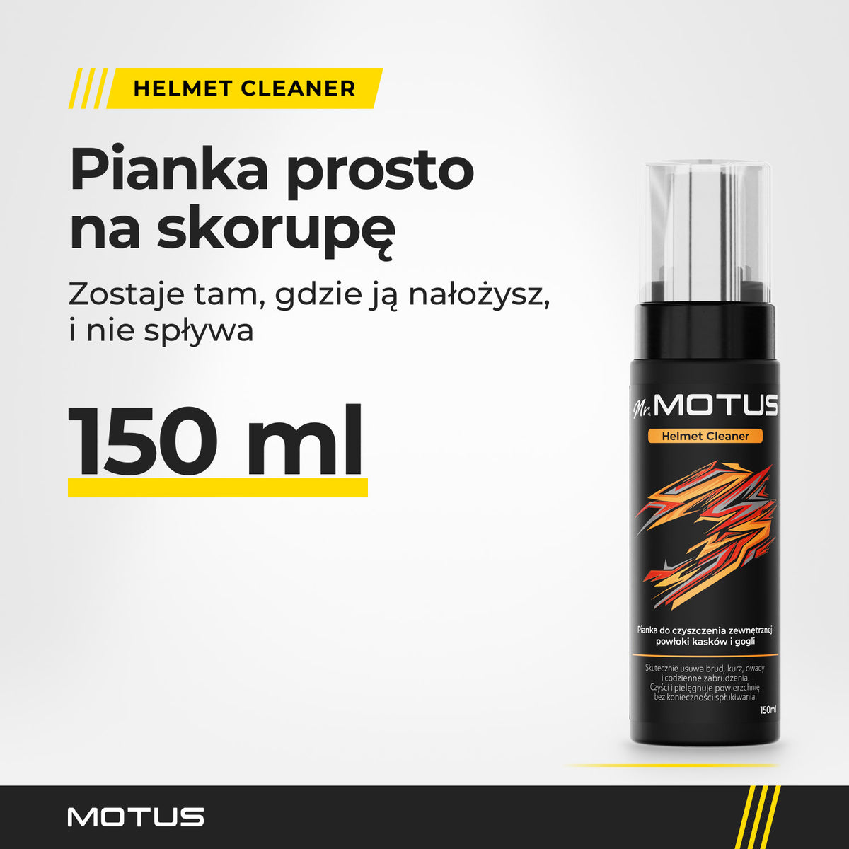 Pianka Mr. MOTUS Helmet Cleaner 150 ml z nasadką na jasnym tle. Pianka prosto na skorupę: zostaje tam, gdzie ją nałożysz, i nie spływa.