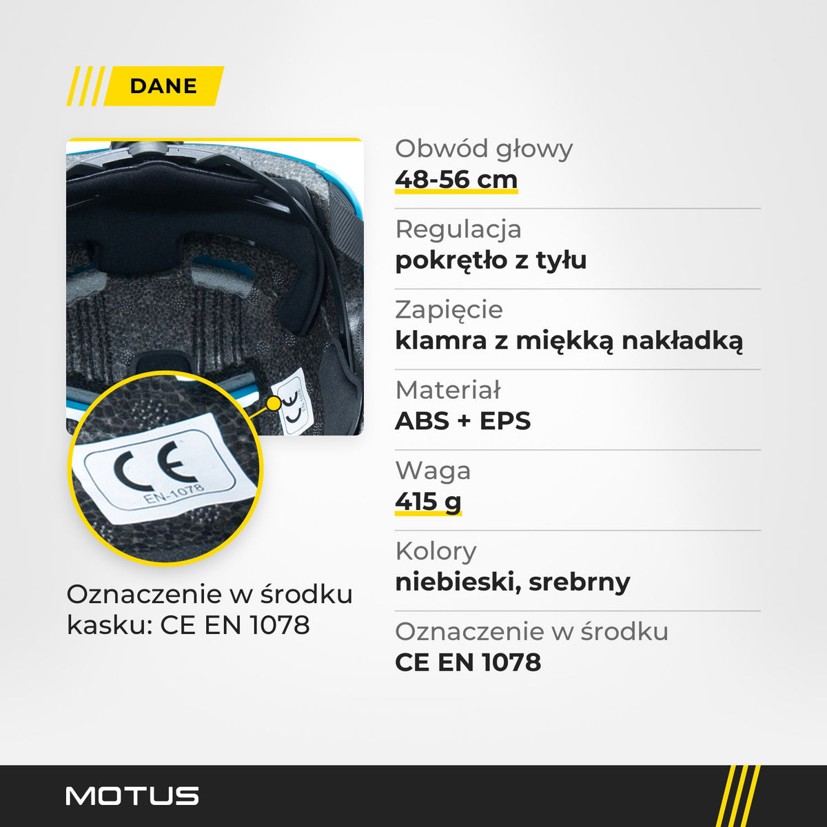 Wnętrze kasku dziecięcego MOTUS z naklejką CE EN 1078 i dane: obwód głowy 48-56 cm, ABS + EPS, 415 g, regulacja pokrętłem z tyłu.