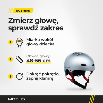 Jak dobrać kask dziecięcy MOTUS: zmierz obwód głowy dziecka miarką, sprawdź zakres 48-56 cm, dokręć pokrętło i zapnij klamrę.