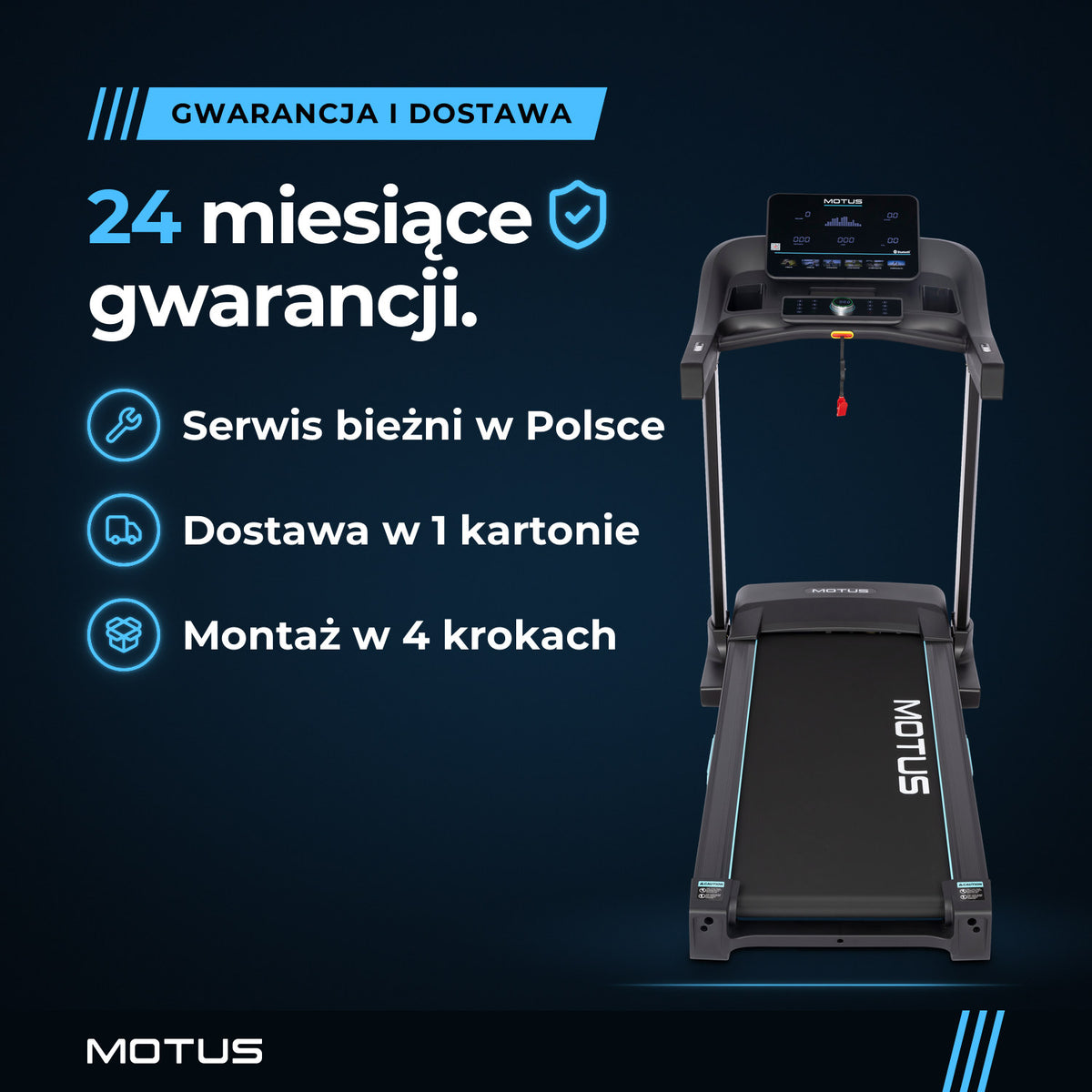 Bieżnia MOTUS ULTRA 100: 24 miesiące gwarancji, serwis bieżni w Polsce, dostawa w 1 kartonie, montaż w 4 krokach.