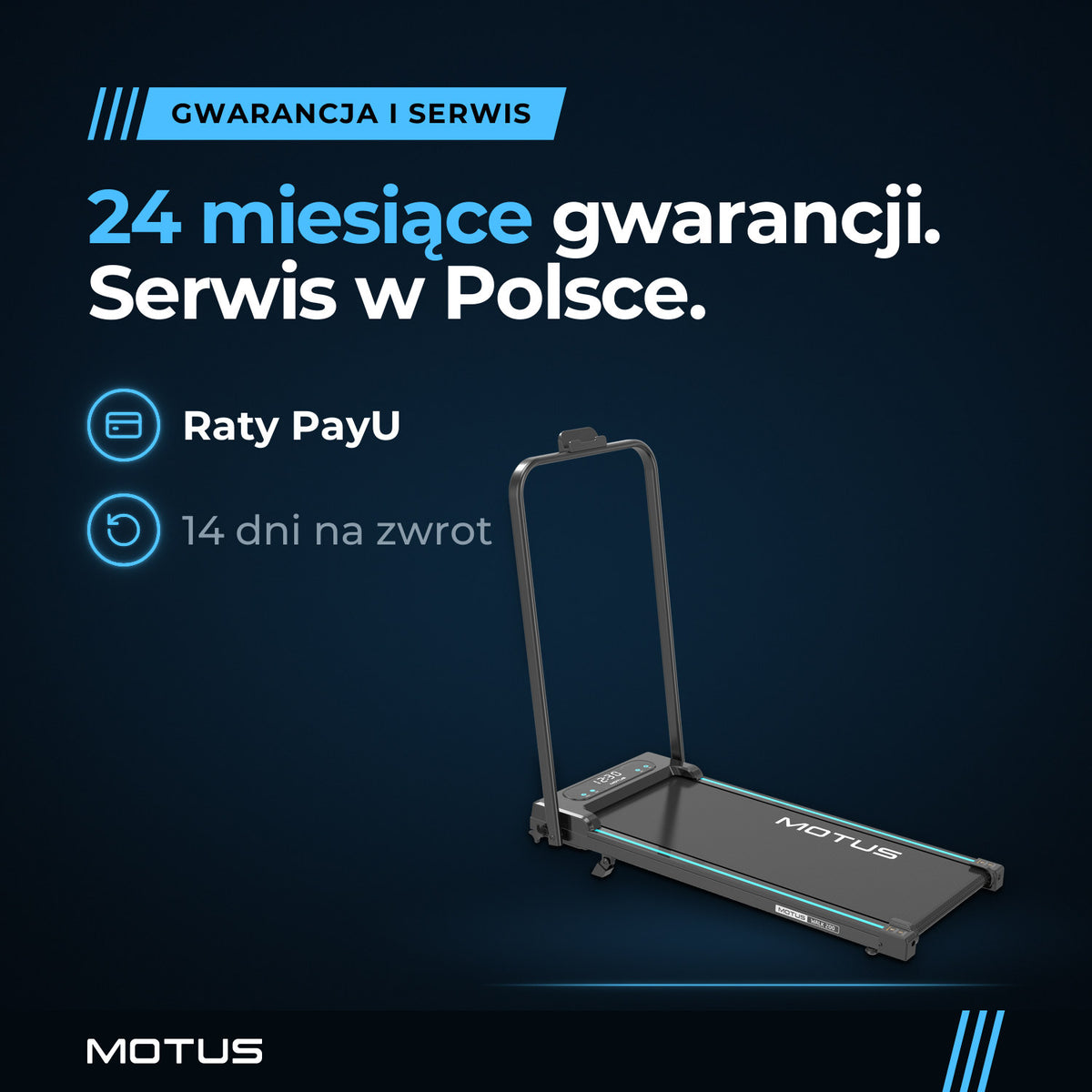 Walking pad MOTUS WALK 200: 24 miesiące gwarancji, serwis w Polsce; raty PayU; 14 dni na zwrot.