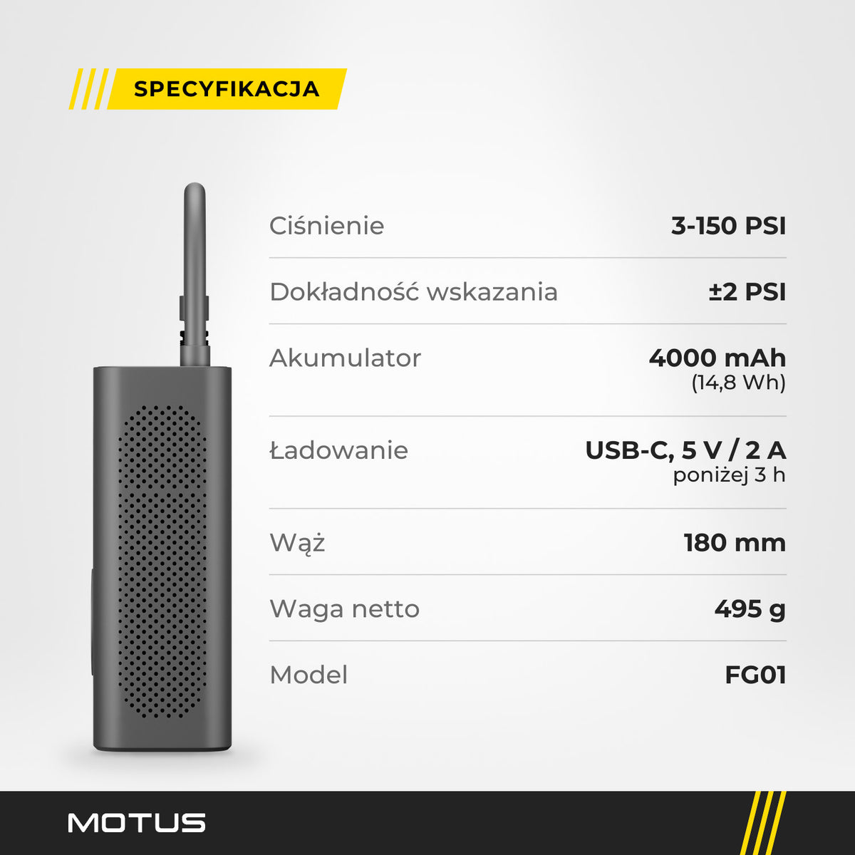 Specyfikacja pompki Motus FG01: ciśnienie 3-150 PSI, dokładność ±2 PSI, akumulator 4000 mAh, ładowanie USB-C 5 V / 2 A.