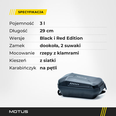 Specyfikacja sakwy 3L MOTUS: 3 l, długość 29 cm, zamek dookoła z 2 suwakami, kieszeń z siatki, karabińczyk, rzepy z klamrami, wersje Black i Red.