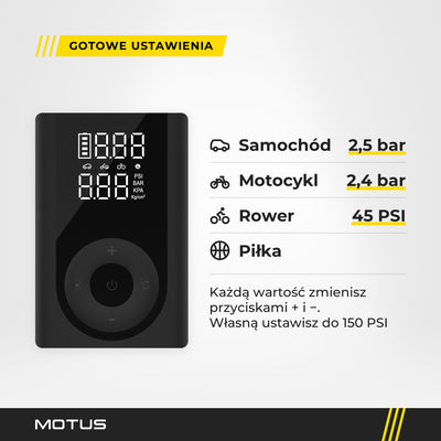 Gotowe ustawienia pompki MOTUS V2: samochód 2,5 bar, motocykl 2,4 bar, rower 45 PSI i piłka, a własna wartość do 150 PSI.