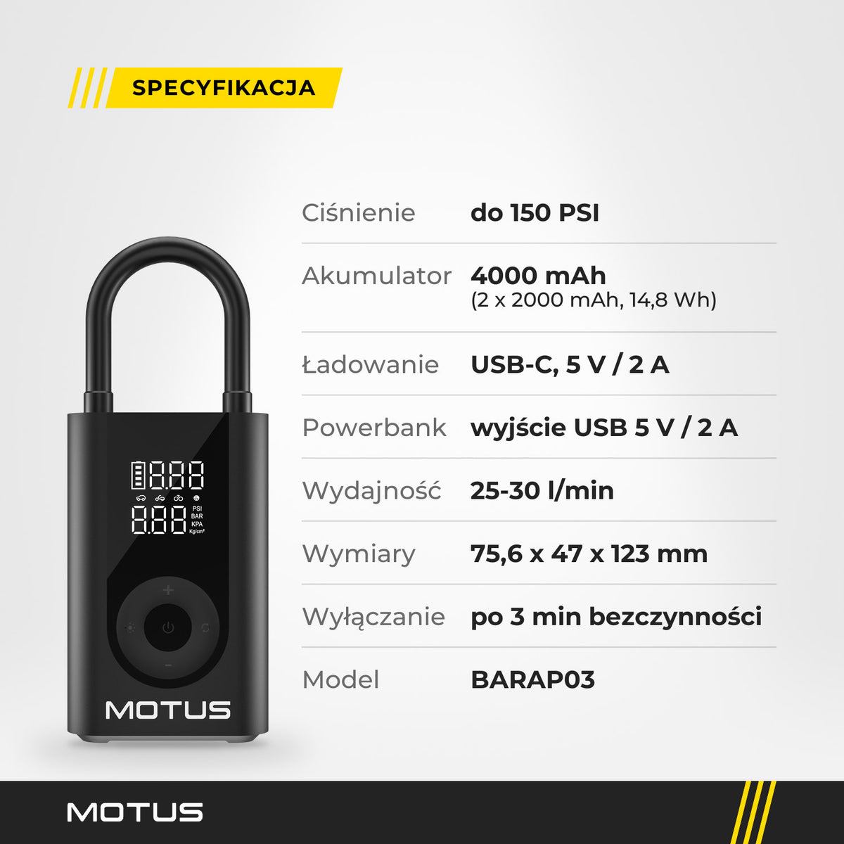 Specyfikacja pompki MOTUS V2 BARAP03: do 150 PSI, akumulator 4000 mAh, ładowanie USB-C 5 V / 2 A, wydajność 25-30 l/min.