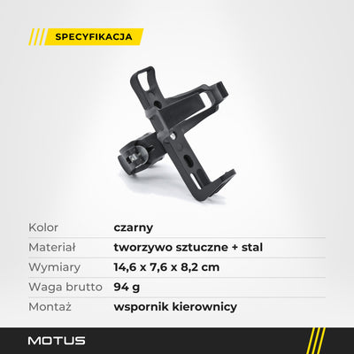 Specyfikacja uchwytu MOTUS na bidon: czarny, tworzywo sztuczne i stal, 14,6 x 7,6 x 8,2 cm, waga brutto 94 g, montaż na wsporniku kierownicy.